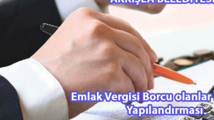 Emlak Vergisi Borcu Olanlar İçin Borç Yapılandırması